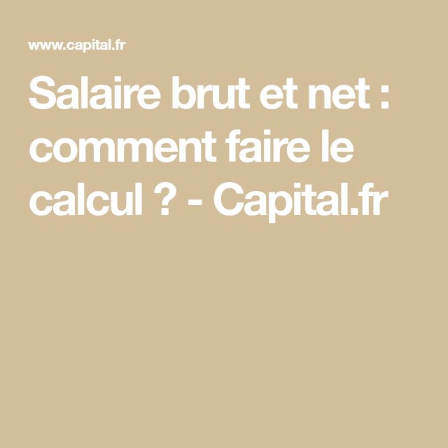 Calcul salaire brut en net